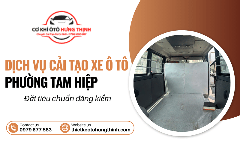 dịch vụ cải tạo xe ô tô phường Tam Hiệp